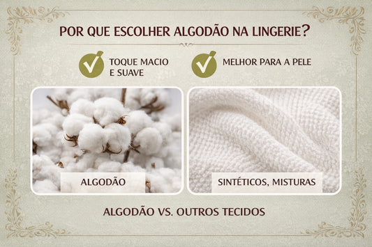 Desvendando a dúvida: lingerie é 100% algodão?